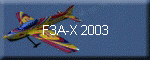 F3A-X 2003